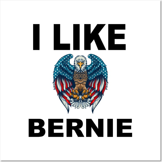 i like bernie - Bernie Sanders 2020 Wall Art by EmmaShirt